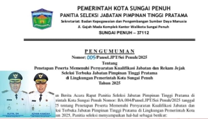 Hasil Lelang Jabatan Pemkot Sungai Penuh 2025, 28 ASN Resmi Lolos Administrasi