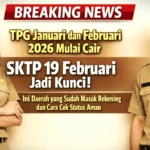TPG Januari–Februari 2026 Mulai Cair, SKTP 19 Februari Jadi Kunci