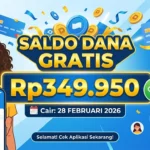 Saldo DANA Gratis Rp349.950 Cair 28 Februari 2026, Ini Cara Klaim DANA Kaget