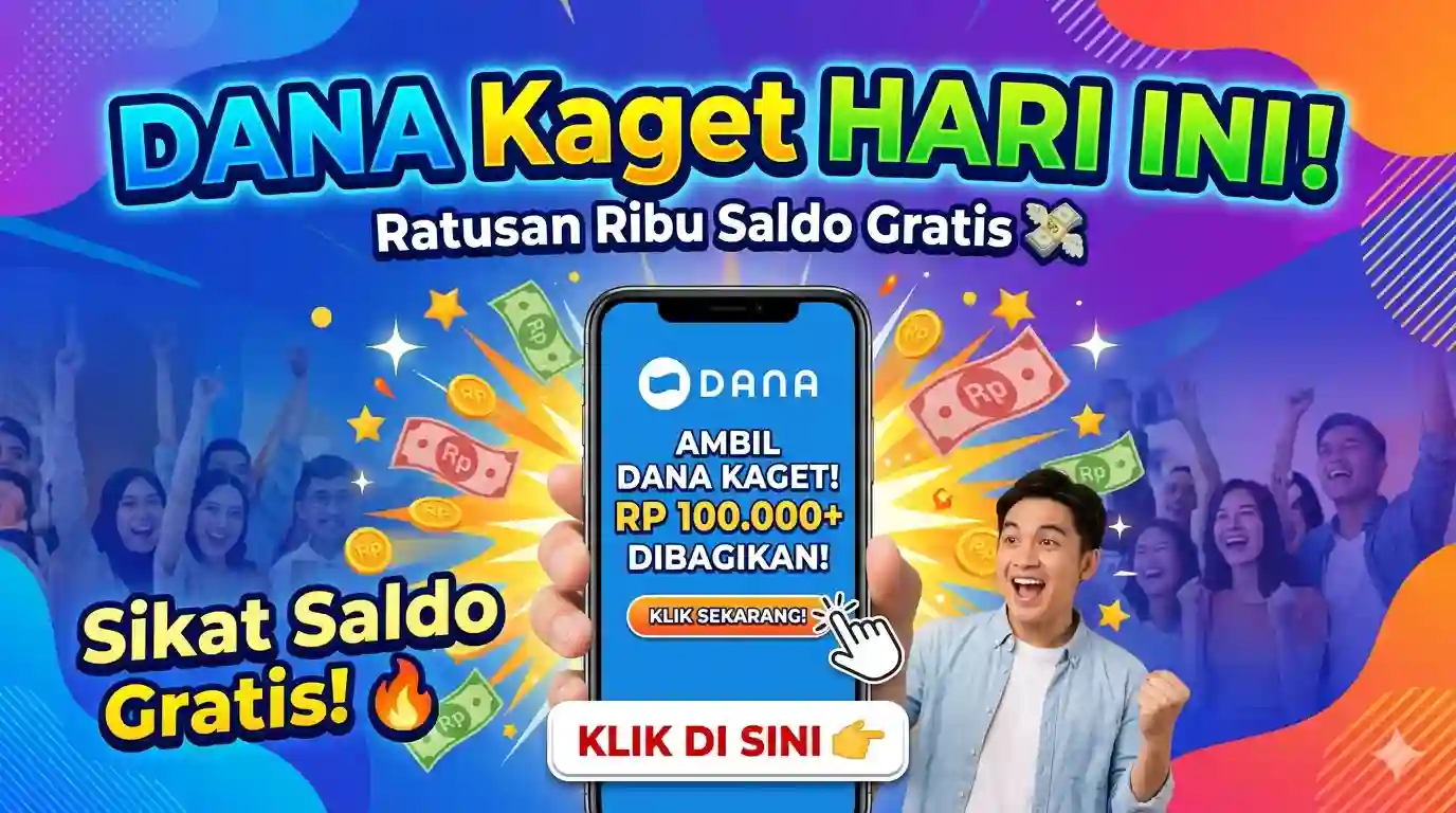DANA Kaget Hari Ini 18 Maret 2026