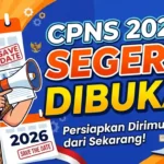 CPNS 2026 Segera Dibuka, Ini Syarat, Dokumen, dan Cara Daftarnya