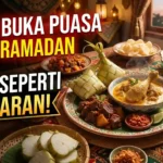Menu Buka Puasa Akhir Ramadan, Lezat Seperti Hidangan Lebaran