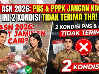 THR ASN 2026: Ini Dua Kondisi PNS dan PPPK Tidak Menerimanya