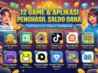 12 Game & Aplikasi Penghasil Saldo DANA Terbukti Cair Cepat