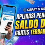 Ini Aplikasi Penghasil Saldo DANA Gratis Terbaru 2026