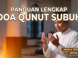 Doa Qunut Subuh Lengkap: Versi Panjang, Pendek, dan Pengganti