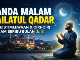 Tanda Malam Lailatul Qadar: Sejuk, Tenang, dan Matahari Pagi Lembut