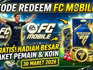 Kode Redeem FC Mobile 30 Maret 2026: Klaim Hadiah Gratis Hari Ini