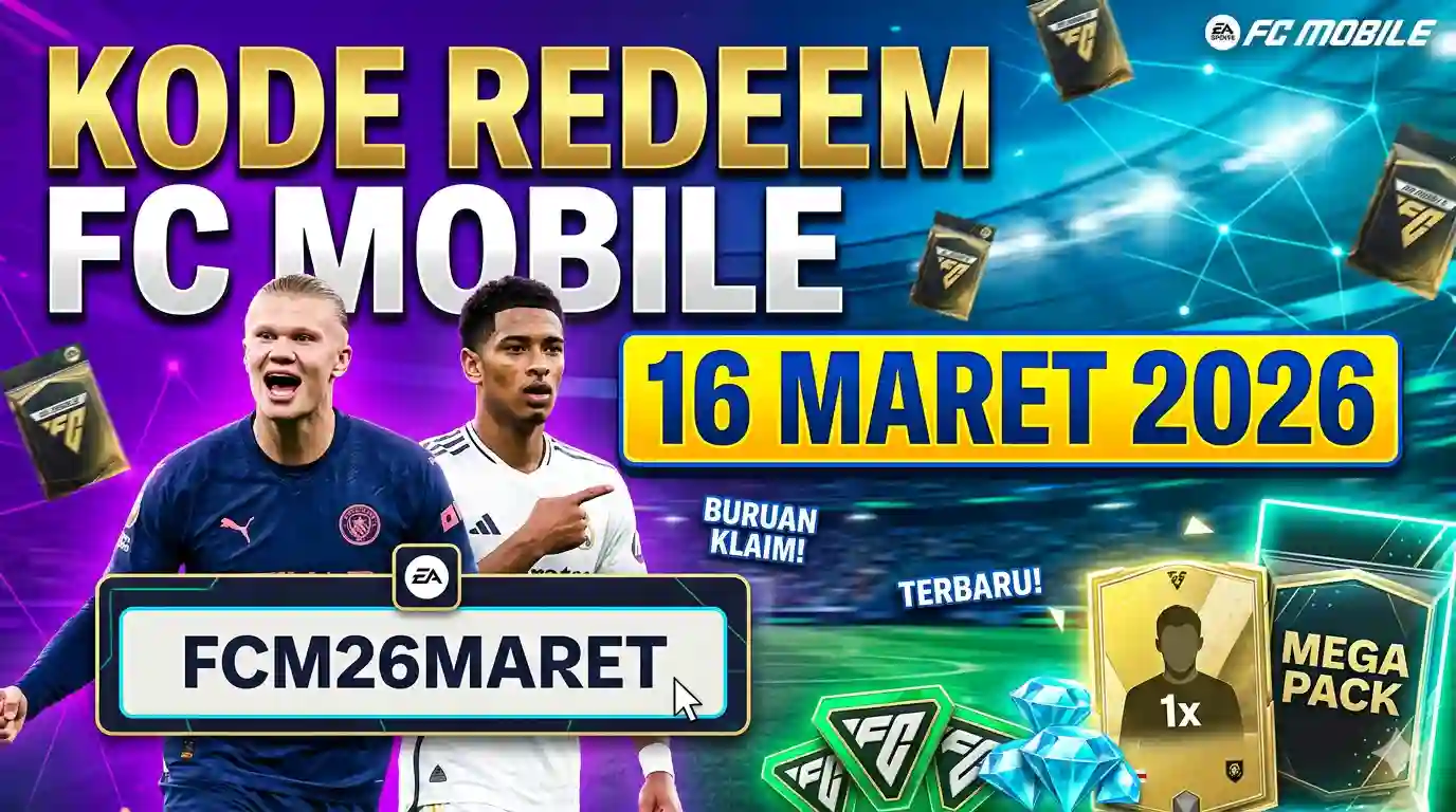 Kode Redeem FC Mobile Terbaru 16 Maret 2026, Klaim Gems dan Player OVR Tinggi