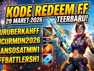 Kode Redeem FF 29 Maret 2026 Terbaru, Klaim Hadiah Gratis