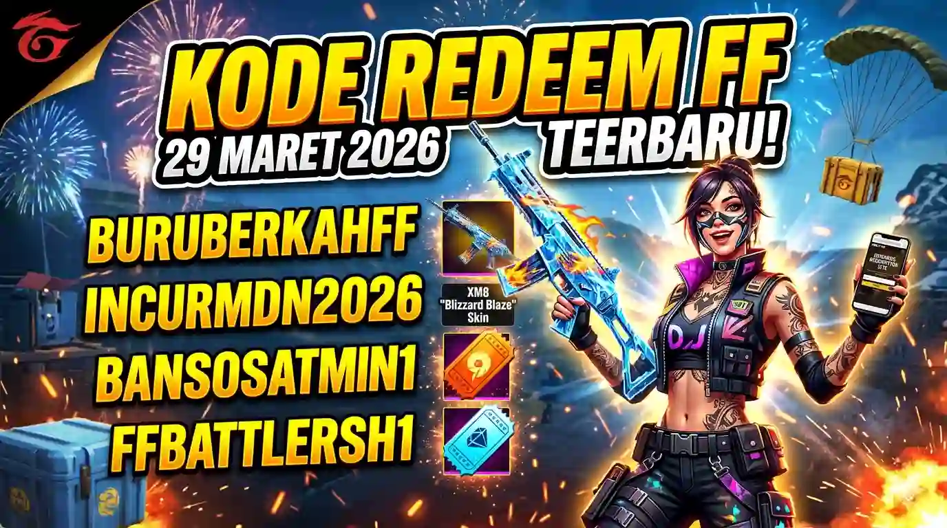 Kode Redeem FF 29 Maret 2026 Terbaru, Klaim Hadiah Gratis Hari Ini