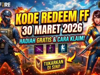 Kode Redeem FF 30 Maret 2026 Terbaru, Klaim Hadiah Gratis Hari Ini