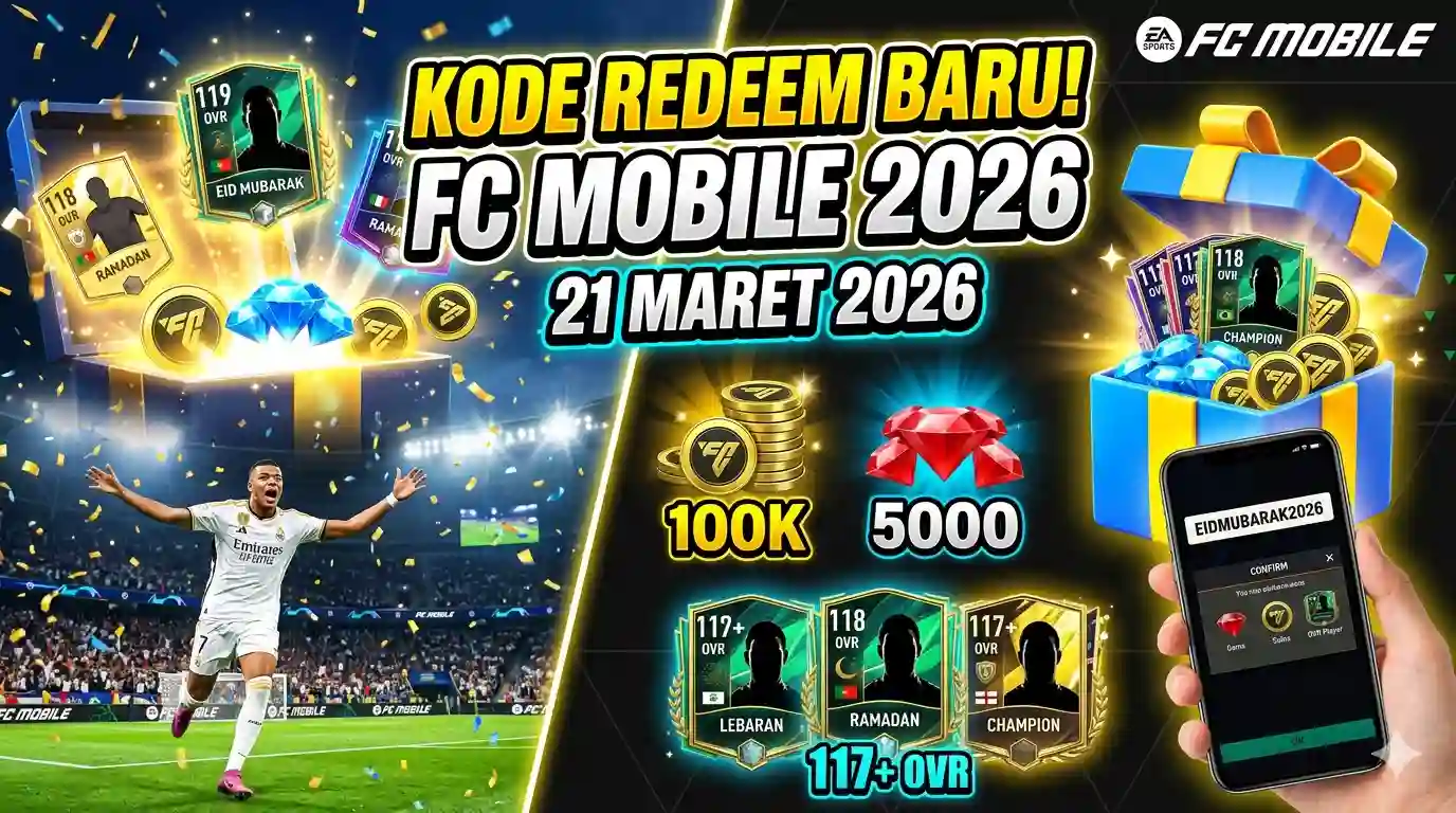 Kode Redeem FC Mobile Terbaru 21 Maret 2026, Klaim Gratis Gems & Pemain Langka