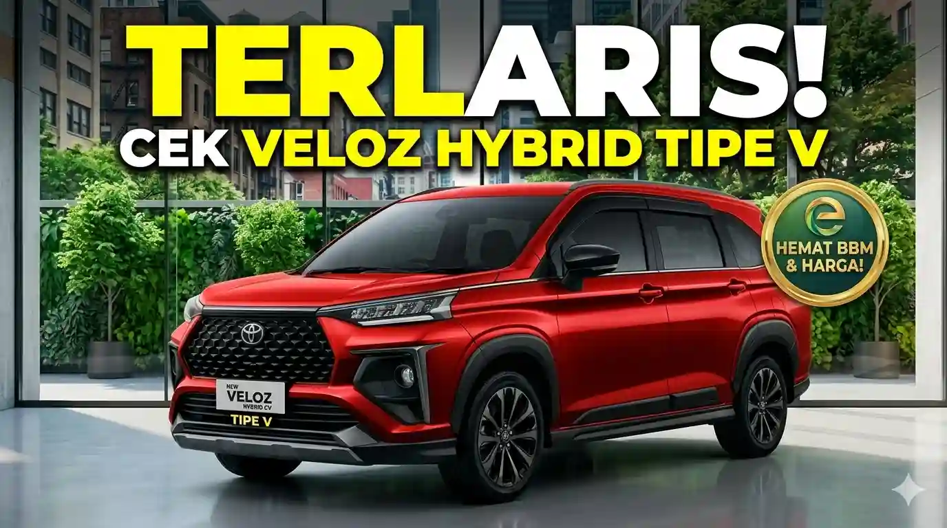Veloz Hybrid Tipe V Laris Manis! Intip Spesifikasi dan Harga Terbarunya