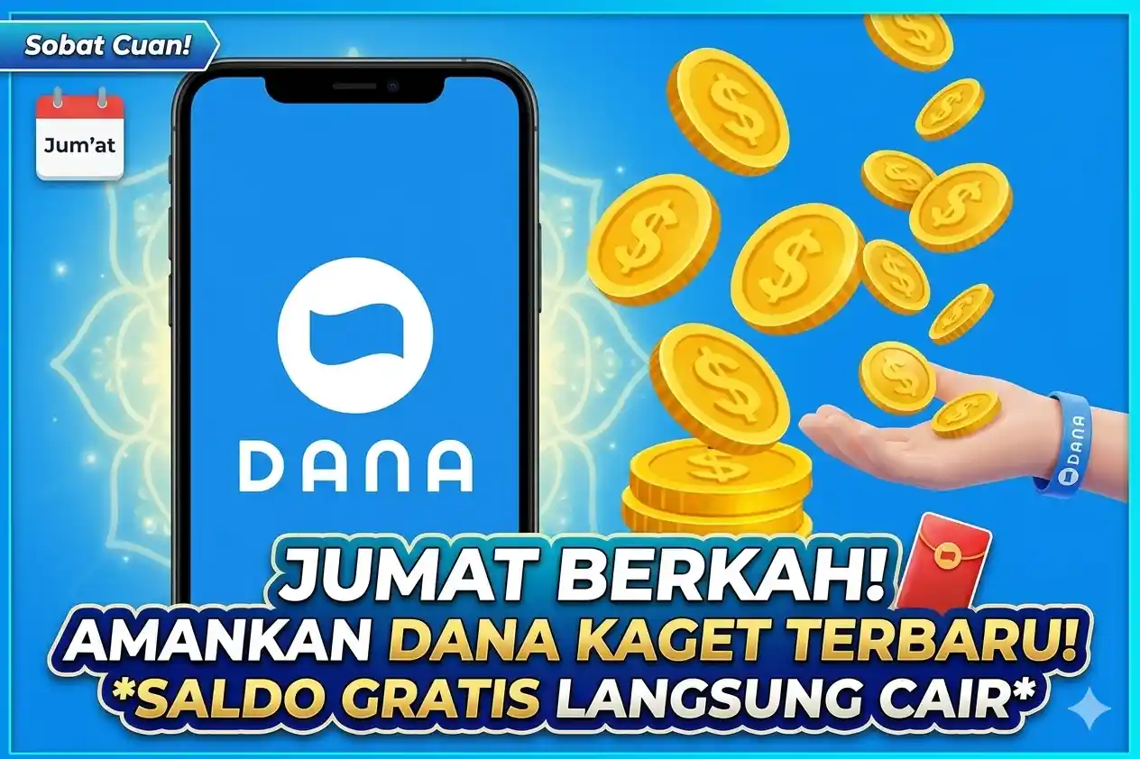 Jumat Berkah! Amankan Link Dana Kaget Terbaru dan Saldo Gratis Hari Ini