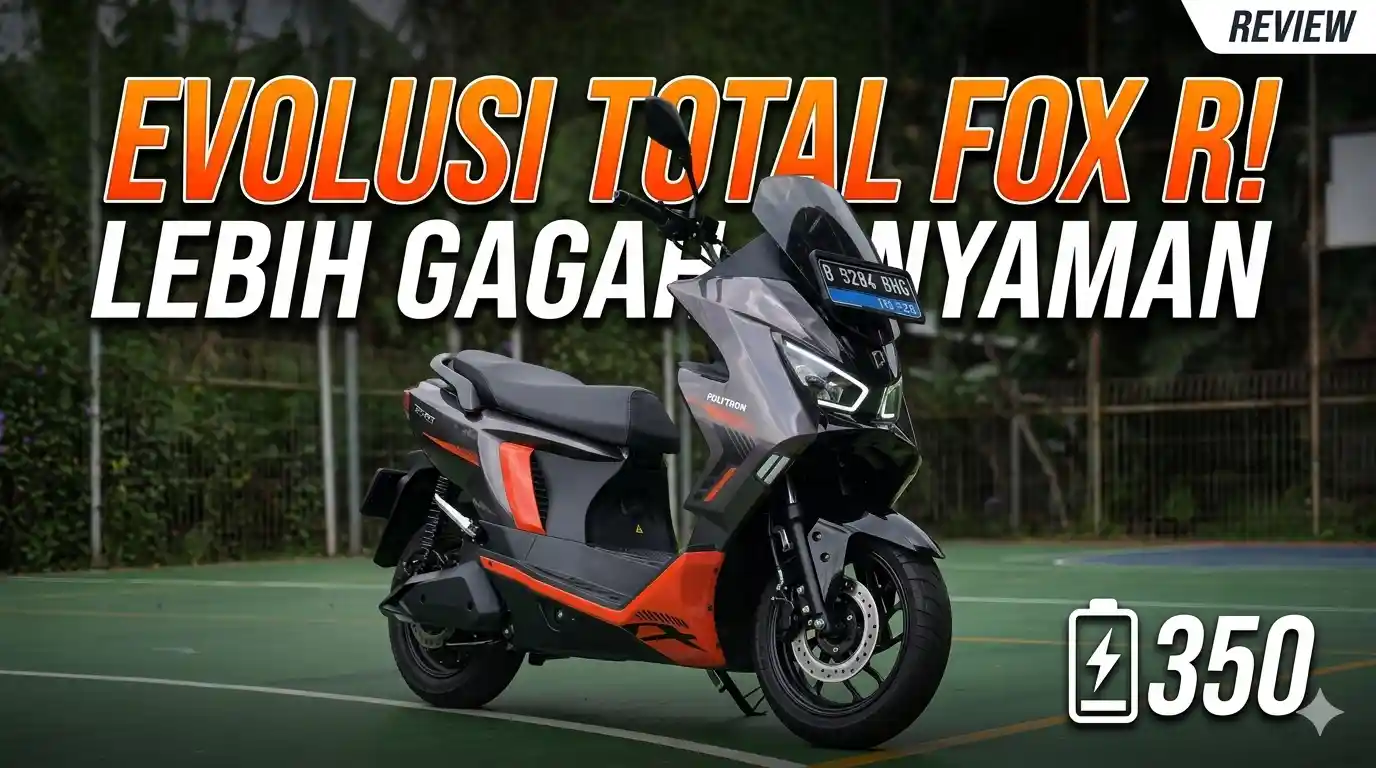 Polytron Fox 350: Evolusi Matang Sang Skuter Listrik Bongsor