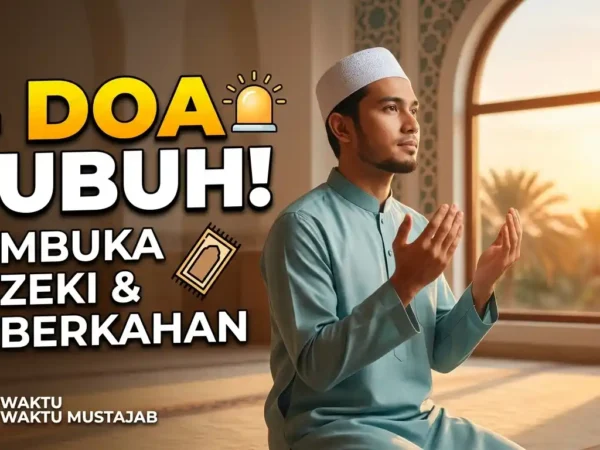 Doa Setelah Sholat Subuh Pembuka Pintu Rezeki dan Keberkahan