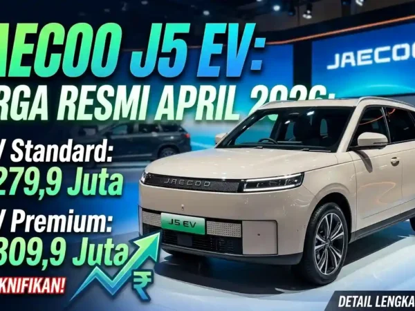 Update Harga Jaecoo J5 EV April 2026: SUV Listrik Modern yang Tetap Menggoda