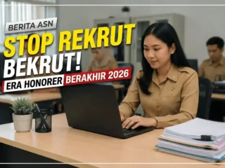 Babak Baru ASN: Pemerintah Pastikan Tak Ada Lagi Honorer di 2026