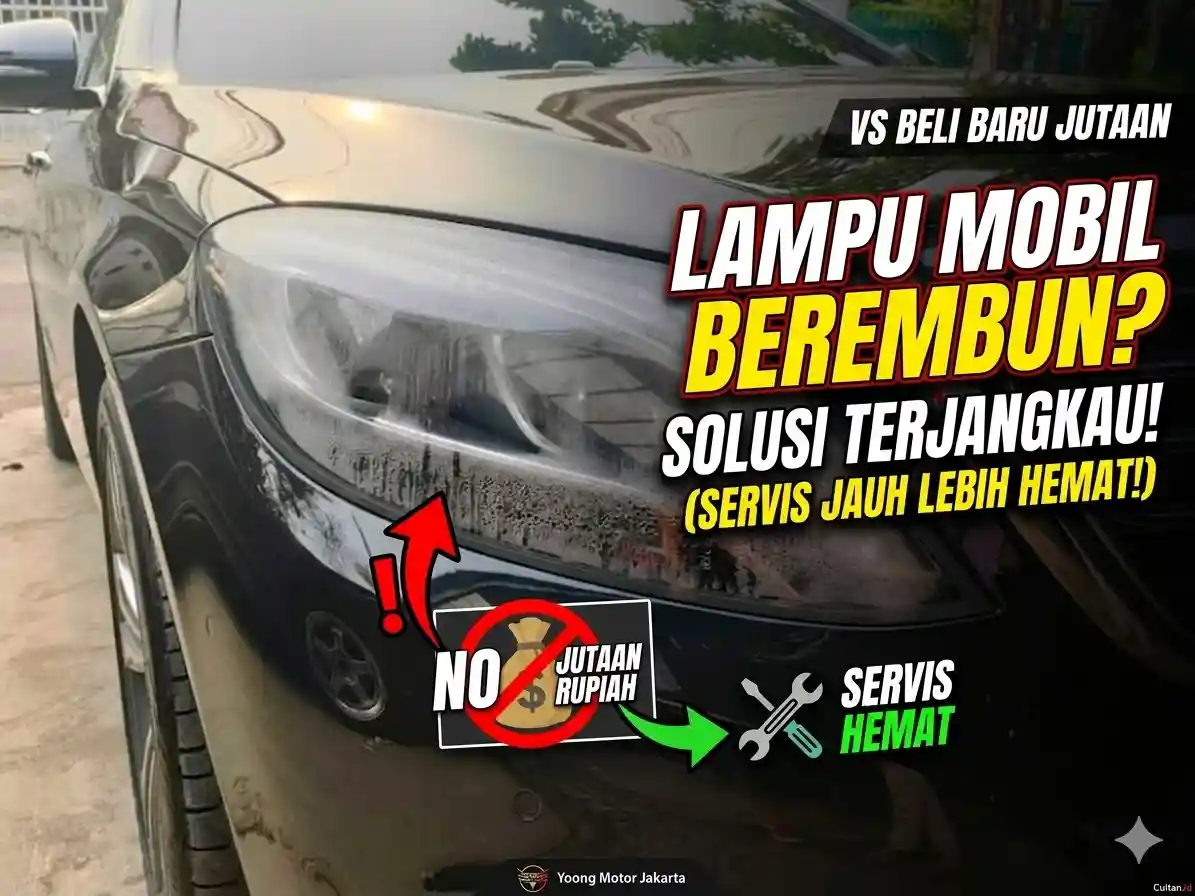Cara Mengatasi Lampu Mobil Berembun Saat Musim Hujan agar Tetap Aman