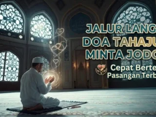 Rahasia Jalur Langit: Doa Tahajud Mustajab Agar Segera Bertemu Jodoh Terbaik