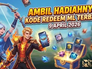 Sikat Hadiahnya! Kode Redeem ML Terbaru 9 April 2026