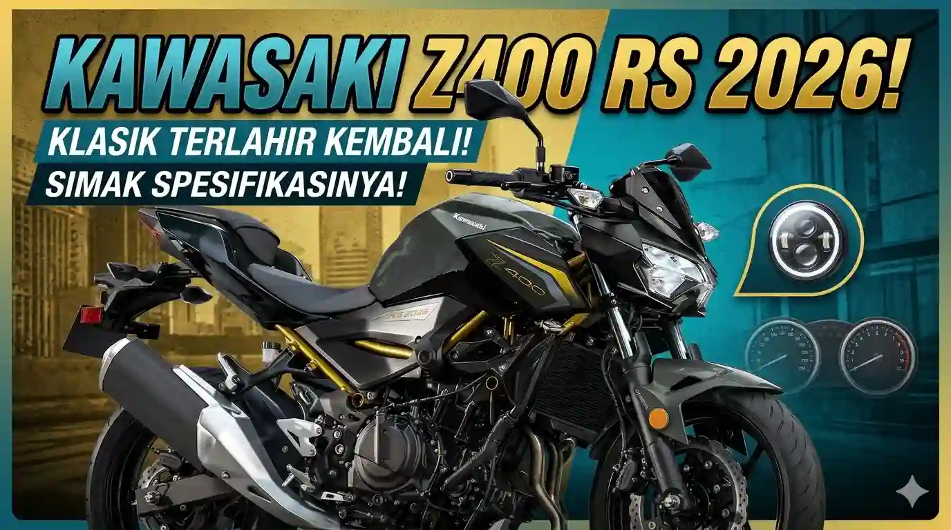 Kawasaki Z400 RS 2026: Motor Retro Modern Paling Menggoda