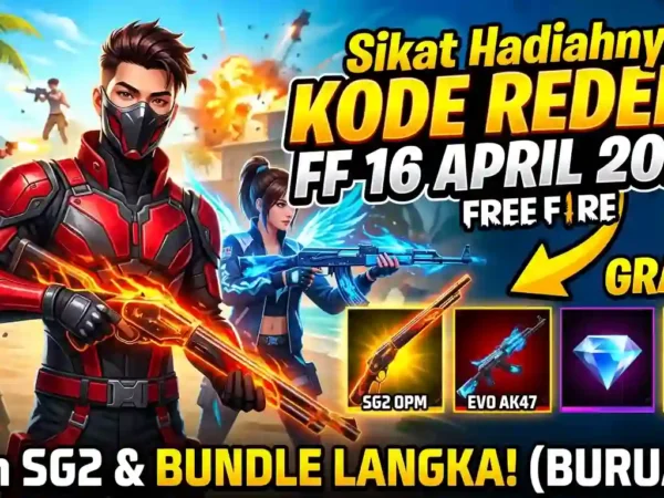 Sikat Hadiahnya! Kode Redeem FF Terbaru Kamis 16 April 2026: Ada Skin SG2 & Bundle Langka