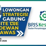 Karir BPJS Kesehatan 2026: Lowongan Komite Non Dewan Pengawas