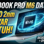 MacBook Pro M6 Segera Hadir: Lebih Tipis, Layar Sentuh, dan Chip 2nm yang Revolusioner