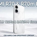 Redmi R70 & R70m Resmi Meluncur: Bawa Baterai Jumbo dan Layar Mulus