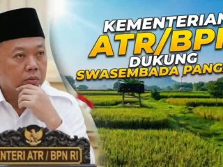Kementerian ATR/BPN Dukung Swasembada Panganwat Penguatan Kebijakan LBS, LP2B, dan LSD