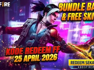 Sikat Sekarang! Kode Redeem FF Terbaru 25 April 2026: Banjir Skin SG2 dan Bundle Langka