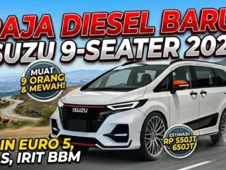 Raja Diesel Baru! Isuzu 2026 Muat 9 Orang, Lebih Mewah dan Irit