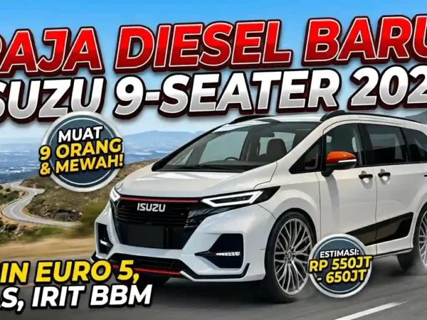 Raja Diesel Baru! Isuzu 2026 Muat 9 Orang, Lebih Mewah dan Irit