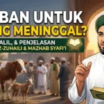 Kurban untuk Orang Meninggal: Bolehkah? Simak Penjelasan Lengkapnya