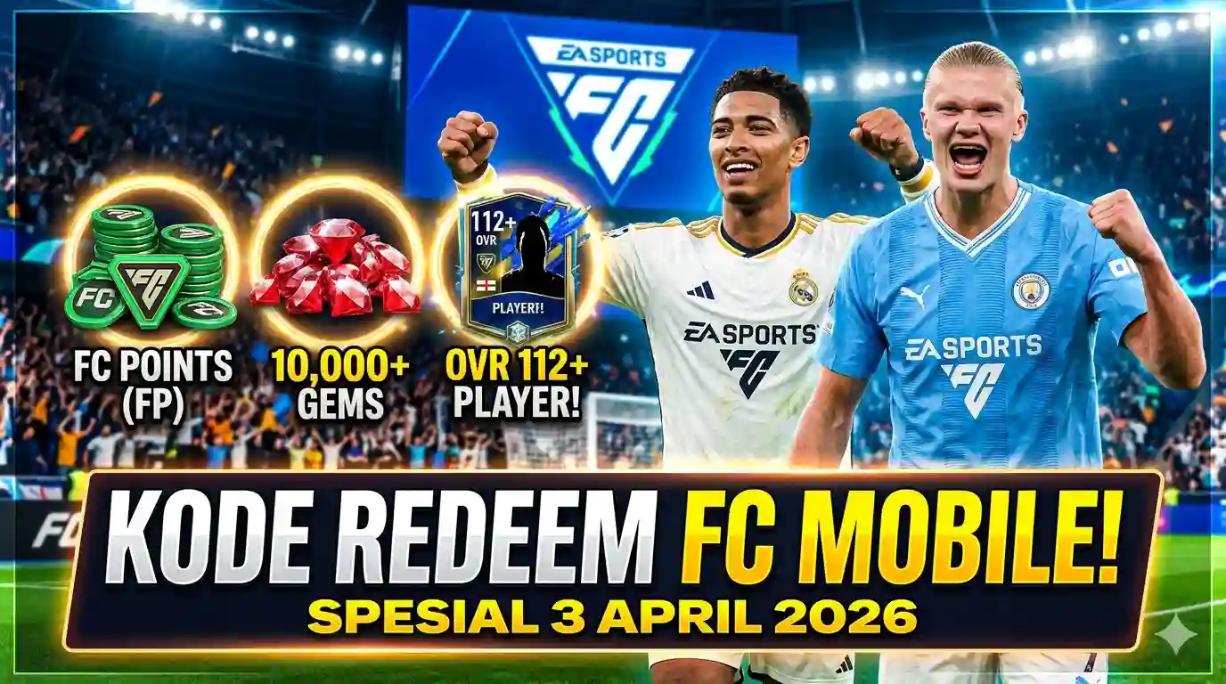 Kode Redeem FC Mobile 3 April 2026: Klaim 9,9 Juta FC Points Gratis