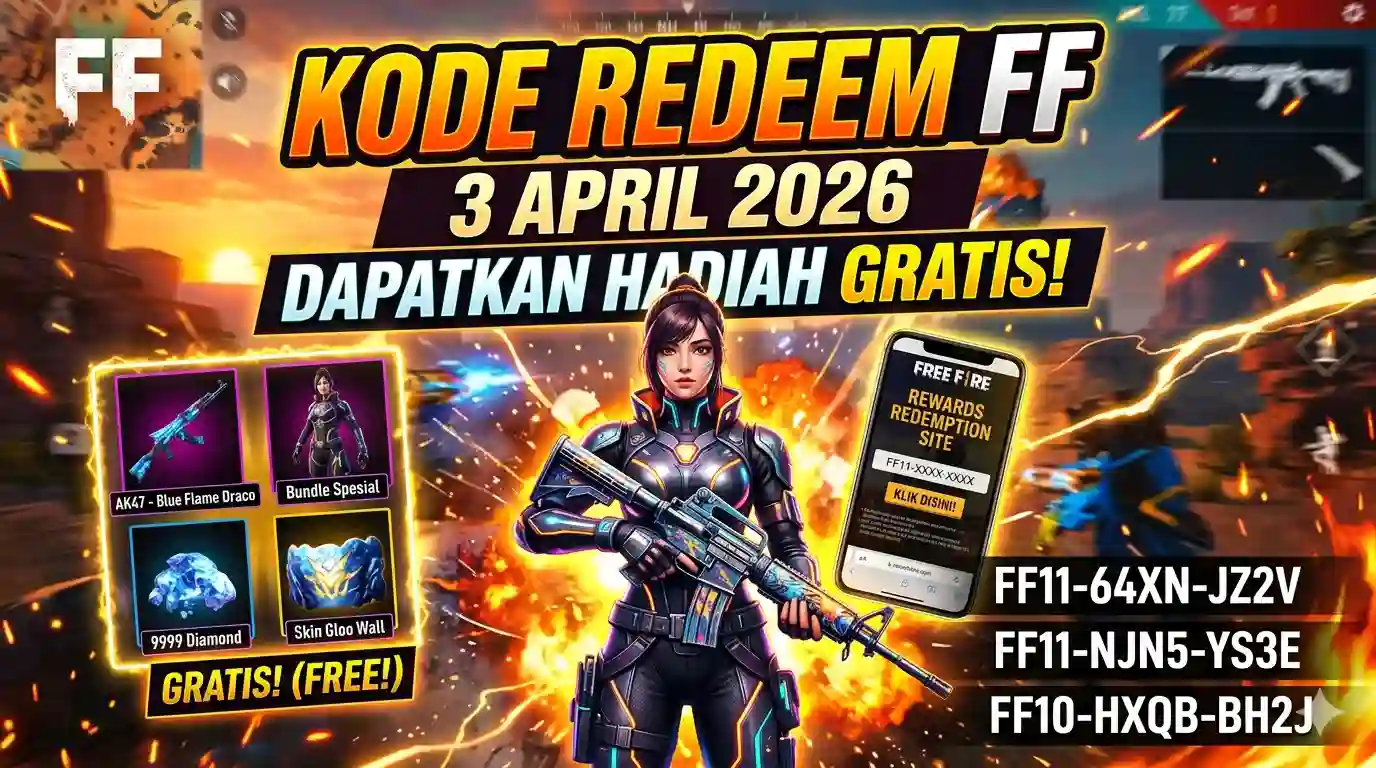 Kode Redeem FF 3 April 2026 Terbaru