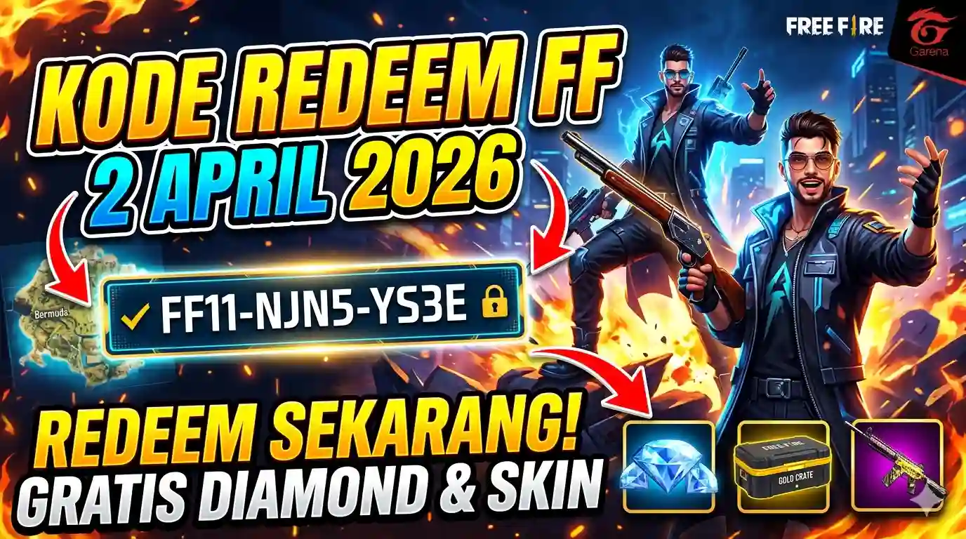 Kode Redeem FF 2 April 2026