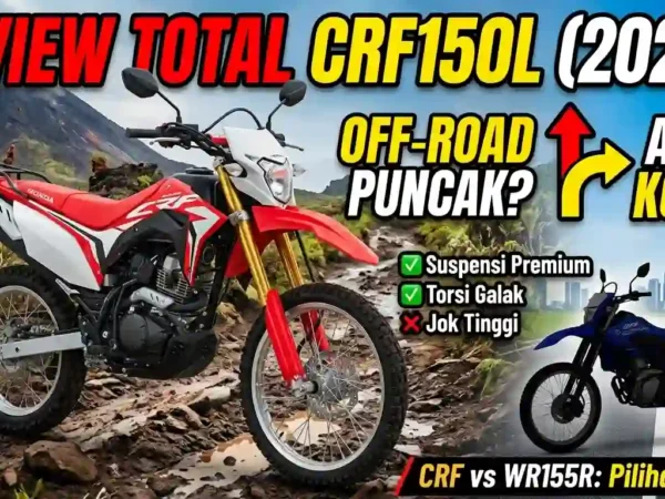 Review Honda CRF150L 2026: Teman Setia Taklukkan Jalur Ekstrem dan Aspal Kota