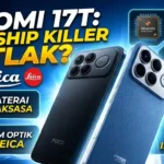Xiaomi 17T Series Segera Hadir: Bawa Baterai Raksasa dan Sentuhan Magis Leica