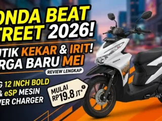 Honda BeAT Street 2026: Skutik Kekar, Irit, dan Stylish untuk Anak Muda
