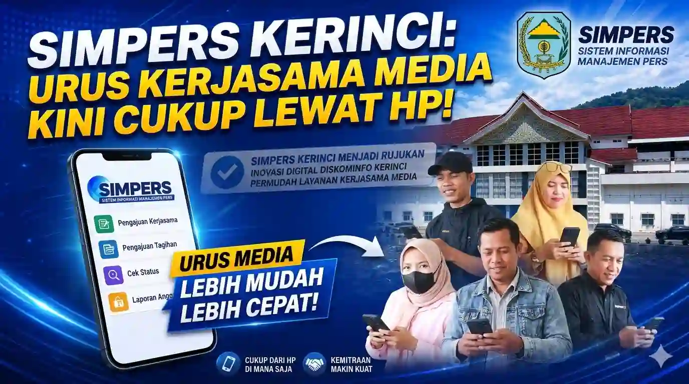 SIMPERS Diskominfo Kerinci: Urus Kerjasama Media Kini Cukup Lewat HP
