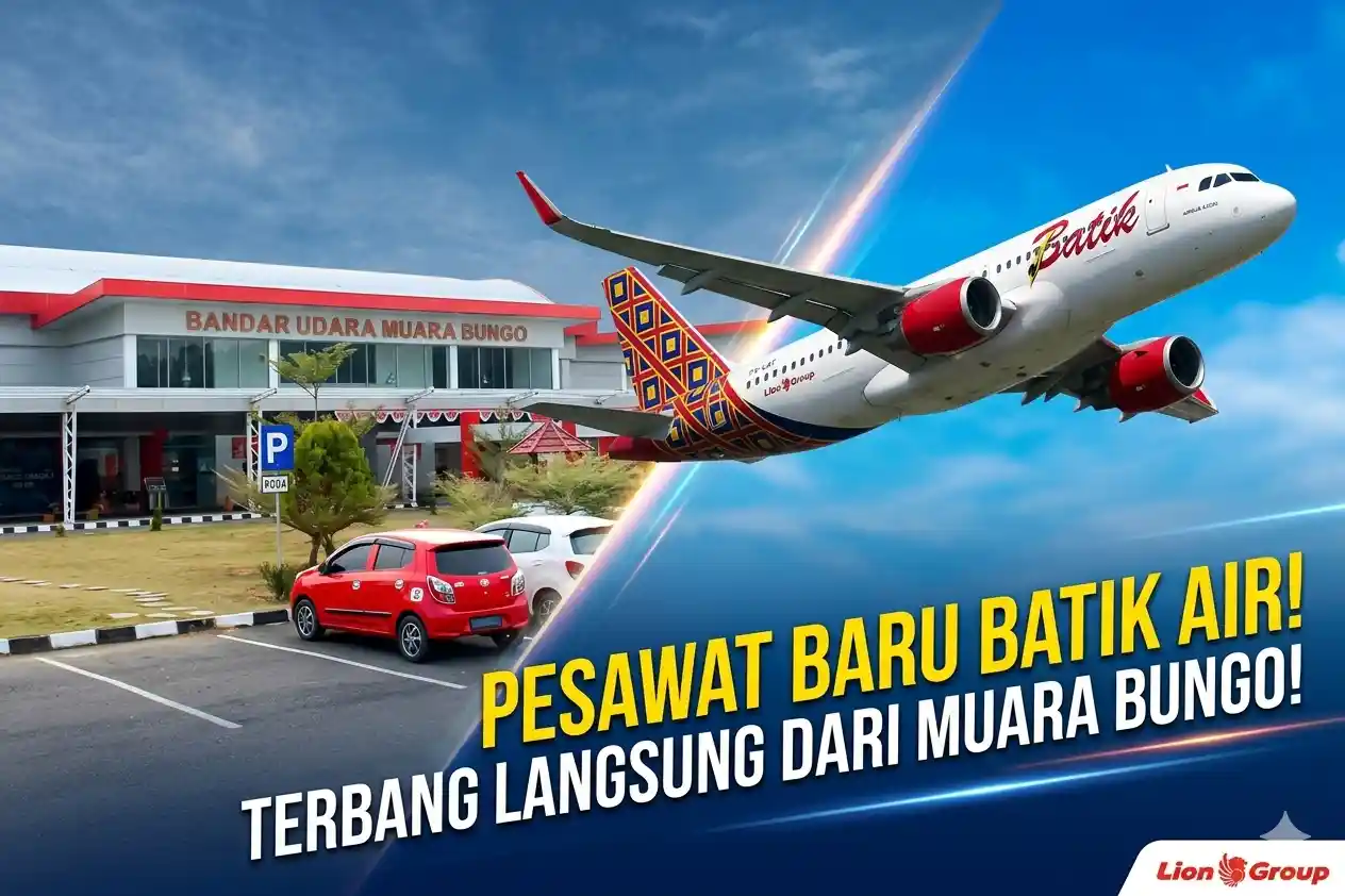Jadwal dan Harga Tiket Batik Air Muara Bungo–Jakarta Juni 2026