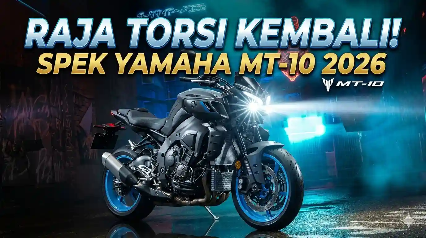 Yamaha MT-10 2026: Sang Raja Torsi Kembali dengan Performa Makin Beringas!