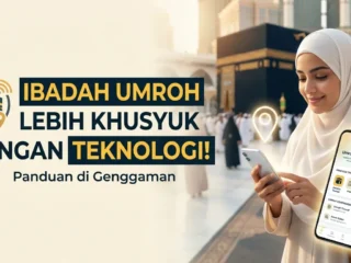 Ibadah Umroh Lebih Khusyuk dengan Panduan Teknologi di Genggaman