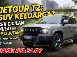 Cicilan Jetour T2 2026: SUV Tangguh Mulai Rp12 Jutaan & Spesifikasi Lengkap