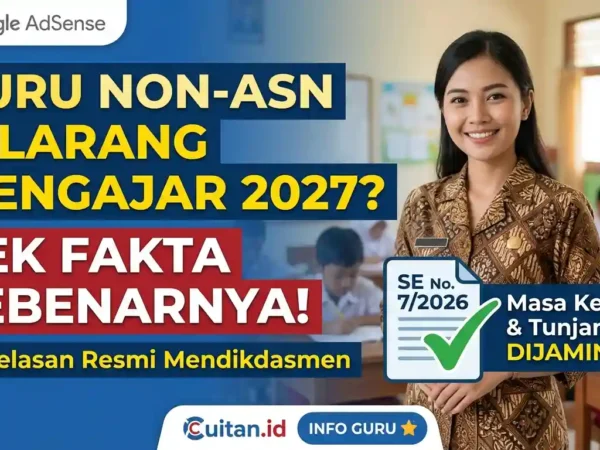 Guru Non-ASN Dilarang Mengajar Tahun 2027, Benarkah? Ini Kata Mendikdasmen