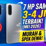 7 HP Samsung 3-4 Jutaan Terbaik Mei 2026: Murah & Spek Dewa