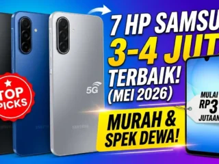 7 HP Samsung 3-4 Jutaan Terbaik Mei 2026: Murah & Spek Dewa
